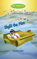 Skylit the Pilot: Sculptlings Inspirational Book for Kids (Uplifting Book About Wanting to Be a Female Pilot) (The Professional Chickens) 1685310842 Book Cover