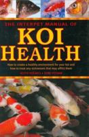 Interpet Manual of Koi Health 1842860992 Book Cover