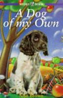 A Dog of My Own 0340686588 Book Cover