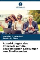 Auswirkungen des Internets auf die akademischen Leistungen von Studierenden (German Edition) 6208926254 Book Cover