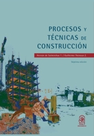 Procesos y técnicas de construccion: Septima edición (Spanish Edition) 9561425106 Book Cover