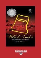 Black Snake: The daring of Ned Kelly 187637215X Book Cover