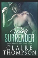 Texas Surrender 1449580696 Book Cover