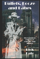 Bullets, Booze & Babes: The Haunted History of Chicago & Illinois B08L8JZRFQ Book Cover