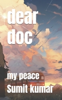 dear doc: my peace B0FH4TY5NY Book Cover