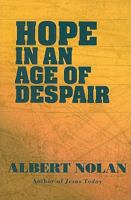 Hope in an Age of Despair 1570758352 Book Cover