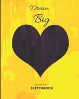 Yellow Sketchbook: Dream Big  for kids Large Blank Drawing Sketchbook|Large  journal yellow  with blank paper for Sketching and Drawing|8" x 10" ... for Drawing | sketchbook journal for Kids 1678396524 Book Cover