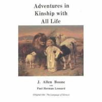 Adventures in Kinship with All Life 0930852087 Book Cover