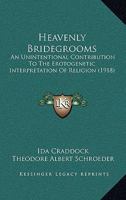 Heavenly Bridegrooms 116657833X Book Cover