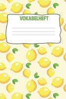 Vokabelheft: Softcover I dickes Vokabelheft I A5 I 100 Seiten I zweispaltig I Sprachen lernen und �ben I Fremdsprachen wie englisch, spanisch, franz�sisch, latein I f�r Sch�ler I f�r Studenten I f�r E 1082440116 Book Cover