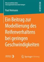Ein Beitrag Zur Modellierung Des Reifenverhaltens Bei Geringen Geschwindigkeiten 3658195991 Book Cover