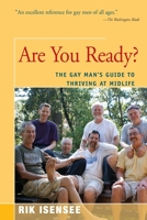 Are You Ready?: The Gay Man's Guide to Thriving at Midlife 1555834590 Book Cover