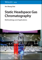 Static Headspace Gas Chromatography: Methodology and Applications 3527357793 Book Cover
