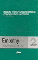 Rogers' Therapeutic Conditions: Evolution, Theory & Practice Volume 2: Empathy 1898059306 Book Cover