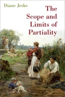 The Scope and Limits of Partiality 0197634443 Book Cover
