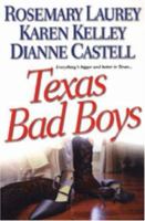 Texas Bad Boys 0758214839 Book Cover