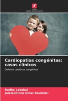 Cardiopatias congénitas: casos clínicos: Defeitos cardíacos congénitos 6205994917 Book Cover