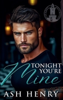 Tonight You're Mine (Citadel Securities) B0GPBFMJ6Z Book Cover