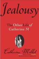 Jealousy: The Other Life of Catherine M. 0802119158 Book Cover