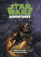 Star Wars Adventures: Boba Fett and the Ship of Fear 1595824367 Book Cover