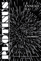 Plotinus Ennead II.4: On Matter: Translation with an Introduction and Commentary 1733535764 Book Cover