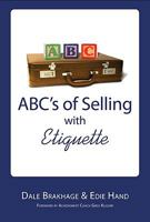 ABC's of Selling with Etiquette 0982539657 Book Cover