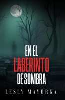 En El Laberinto De Sombra (Spanish Edition) 840969476X Book Cover