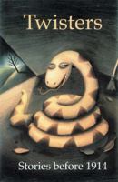 Twisters: Stories before 1914 (New century readers) 0582434548 Book Cover