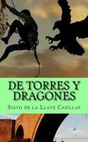 De Torres y Dragones 1537355104 Book Cover