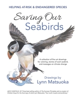 SAVING OUR SEABIRDS: Helping At-Risk & Endangered Species 1733203702 Book Cover