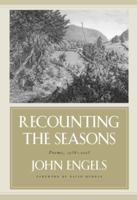 Recounting the Seasons: Poems, 1958-2005 0268027706 Book Cover