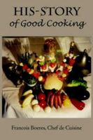 HIS-STORY of Good Cooking 1418449849 Book Cover