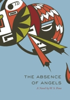 The Absence of Angels 0806127147 Book Cover
