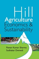 Hill Agriculture: Economics And Sustainability 8119215222 Book Cover