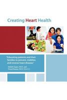 Creating Heart Health 1467858684 Book Cover