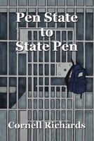 Pen State to State Pen 1664189017 Book Cover