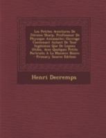 Les Petites Aventures De Jérome Sharp, Professeur De Physique Amusante;: Ouvrage Contenant Autant De Tour Ingénieux Que De Leçons Utiles, Avec ... À La Manière Noire; 1293502502 Book Cover