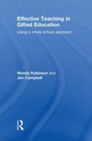 Effective Teaching in Gifted Education: Using a Whole School Approach 0415493463 Book Cover