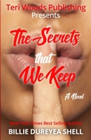 The Secrets That We Keep B0CD9LK8G5 Book Cover