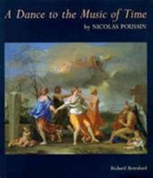 Dance to the Music of Time by Nicholas Poussin 0900785462 Book Cover