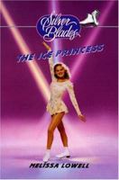 The Ice Princess (Silver Blades) 0553542028 Book Cover