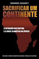 Cozinhar Um Continente: A Extra��o Destrutiva E a Crise Clim�tica Na �frica 1500405957 Book Cover