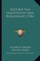 De historie van Mejuffrouw Sara Burgerhart 3849538869 Book Cover