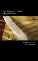 The Layman's Articles of Confederation 1499795807 Book Cover