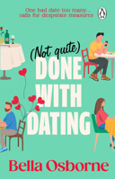 Not Quite Done with Dating 1804995231 Book Cover