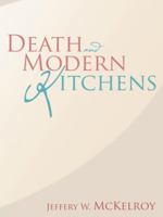 Death and Modern Kitchens 1524617008 Book Cover
