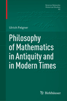 Philosophy of Mathematics in Antiquity and in Modern Times 3031273036 Book Cover