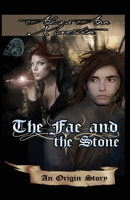 The Fae and the Stone B0HCKLYQRZ Book Cover