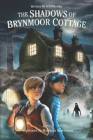 The Shadows of Brynmoor Cottage 1739556097 Book Cover