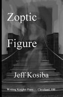 Zoptic Figure 1494329433 Book Cover